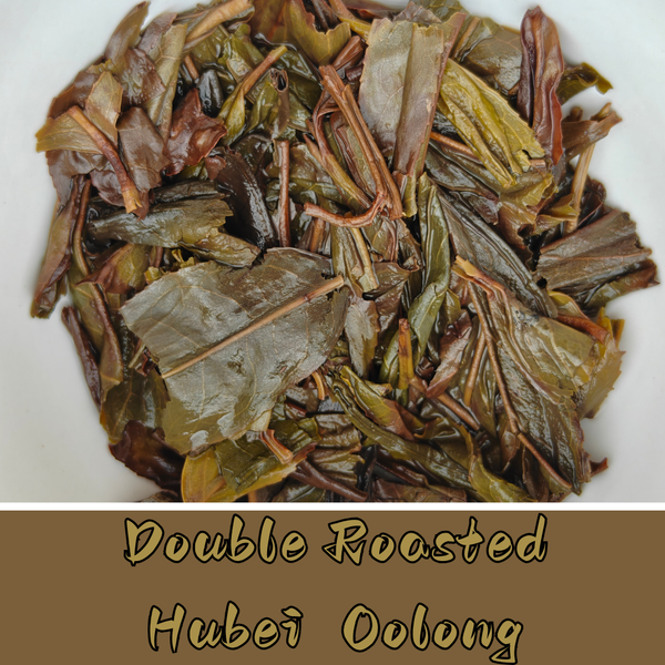 Double Roasted Hubei Oolong