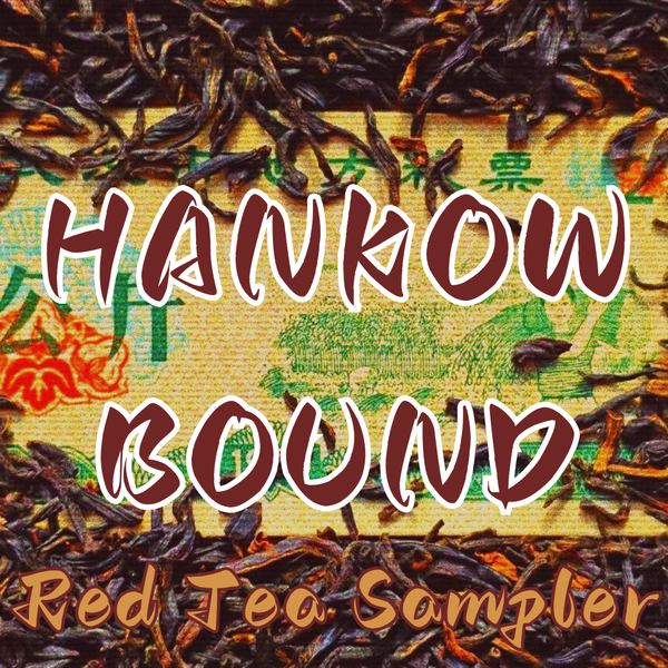 Hankow Bound: Red Tea Sampler